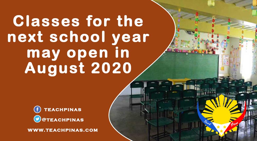 Classes for the next school year may open in August 2020
