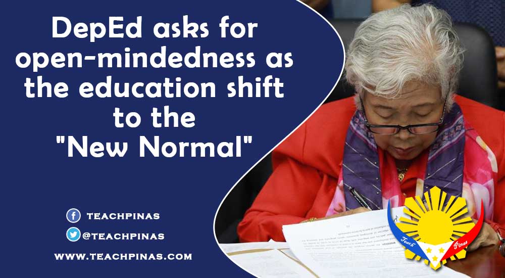 DepEd asks for open-mindedness as the education shift to the New Normal