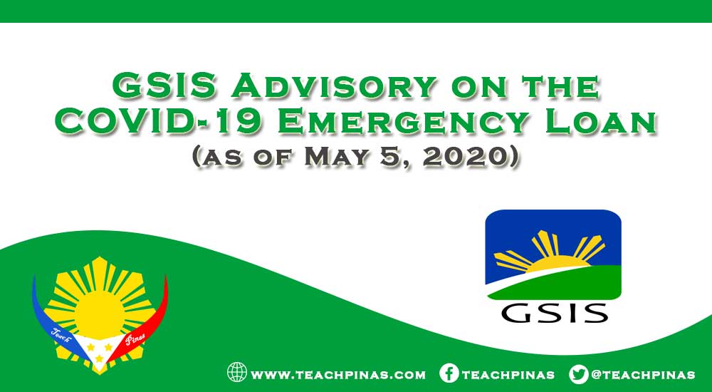 GSIS Advisory on the COVID-19 Emergency Loan (as of 5 May 2020)