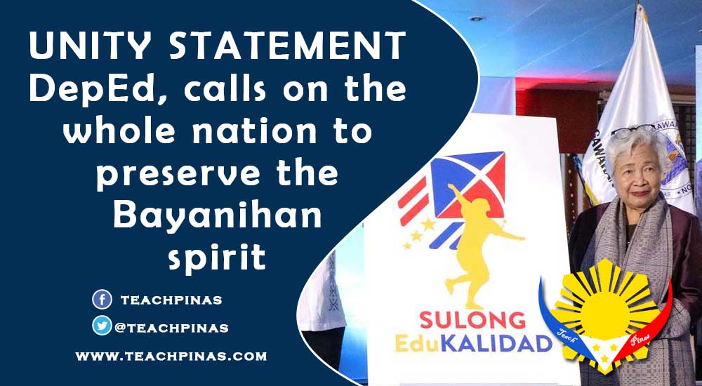 UNITY STATEMENT: DepEd, calls on the whole nation to preserve the Bayanihan spirit