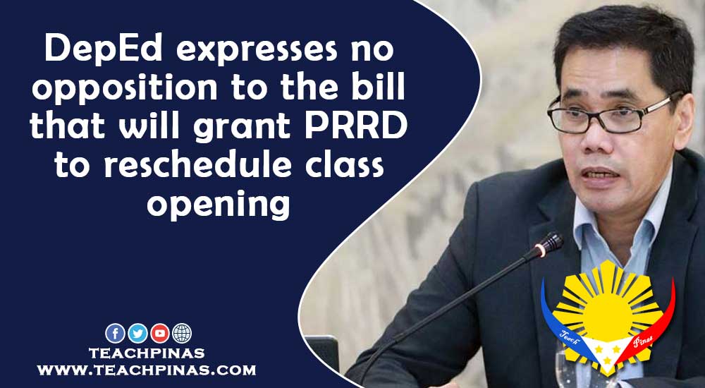 DepEd expresses no opposition to the bill that will grant PRRD to reschedule class opening
