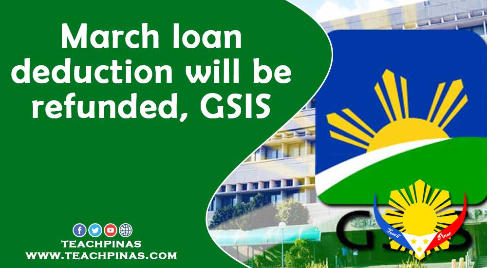 March loan deduction will be refunded, GSIS