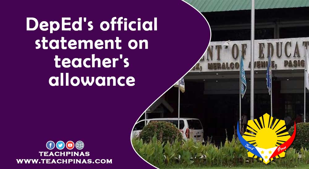 DepEd's official statement on teacher's allowance - Teach Pinas