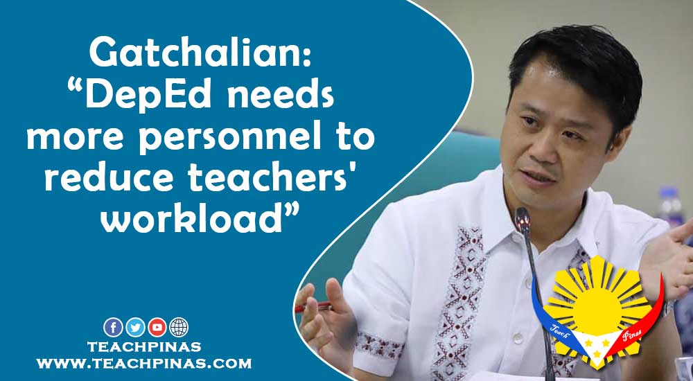 Gatchalian: DepEd needs more personnel