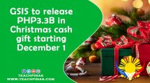 GSIS to release PHP3.3B in Christmas cash gift starting Dec 1