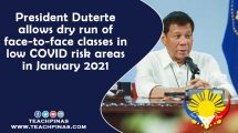 President Duterte allows dry run of face-to-face classes in low COVID risk areas in January 2021