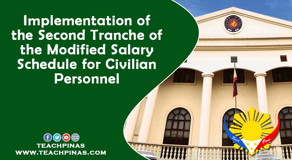 Implementation of the Second Tranche of the Modified Salary Schedule for Civilian Personnel