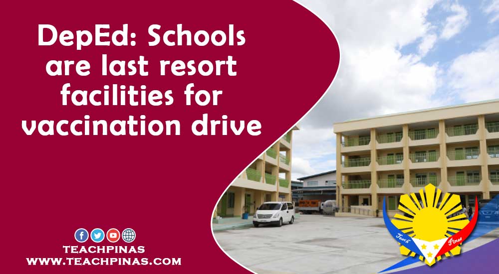 Schools are last resort facilities for vaccination drive