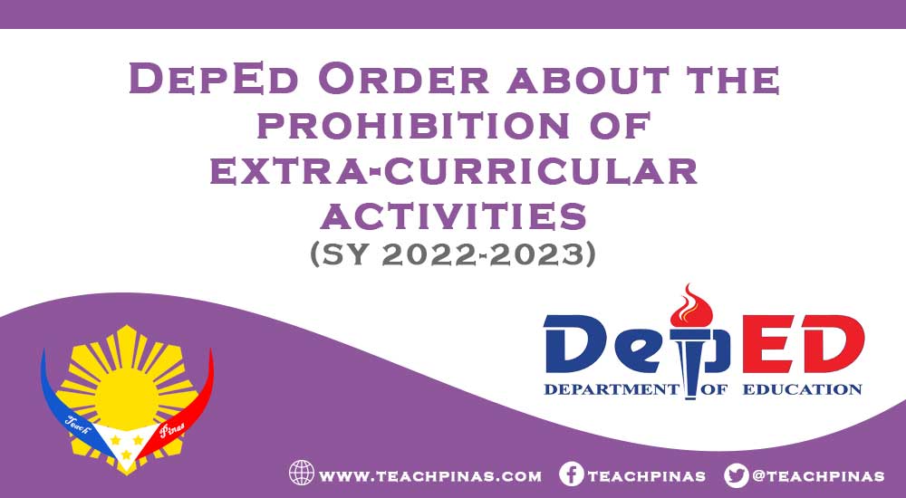 DepEd Order about the prohibition of extracurricular activities SY