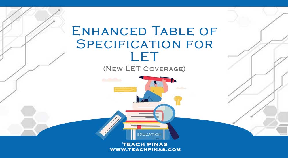 Enhanced table of specification for let new tos teach pinas