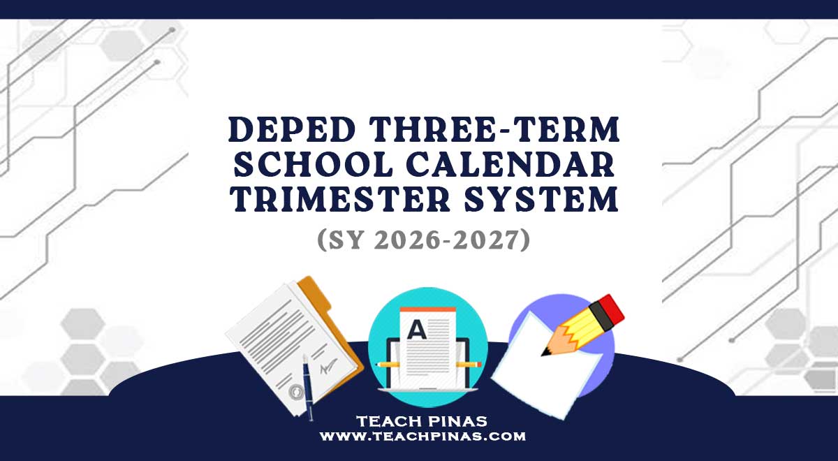 DepEd Three-Term School Calendar SY 2026-2027 (DepEd Trimester System)