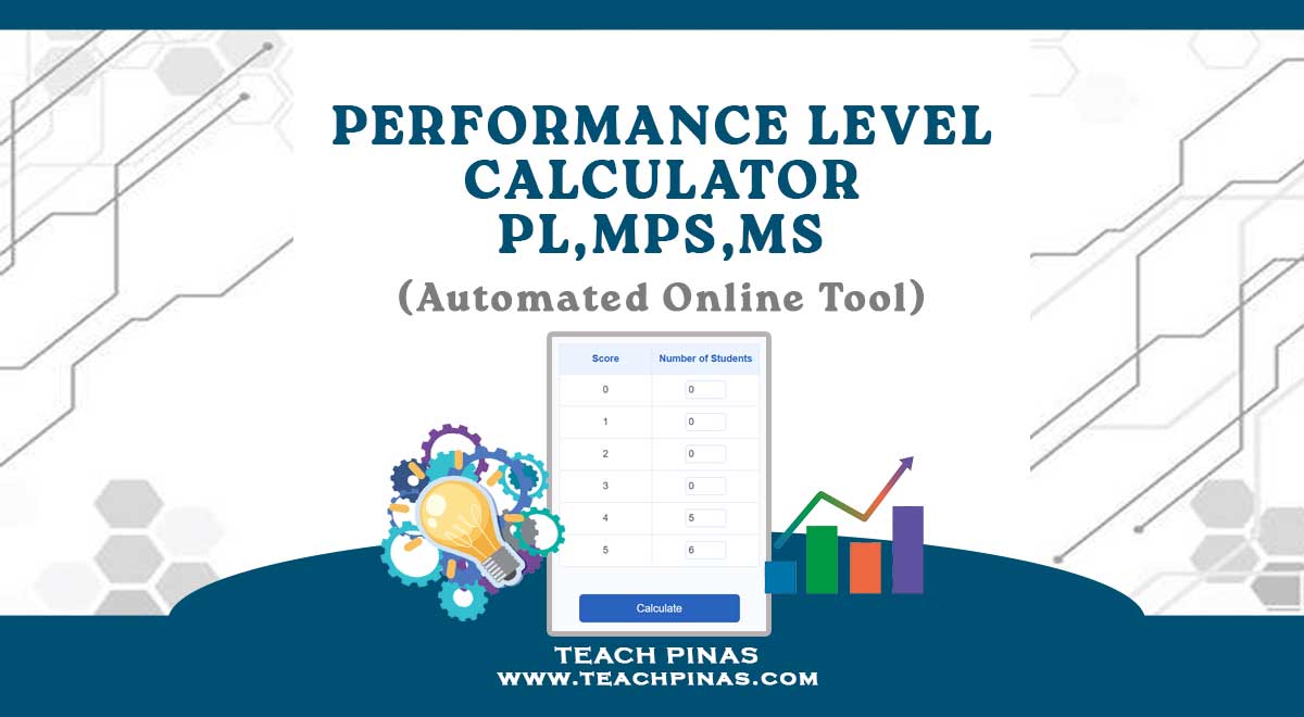 Performance Level (PL) Calculator DepEd Tool for Teachers - Teach Pinas