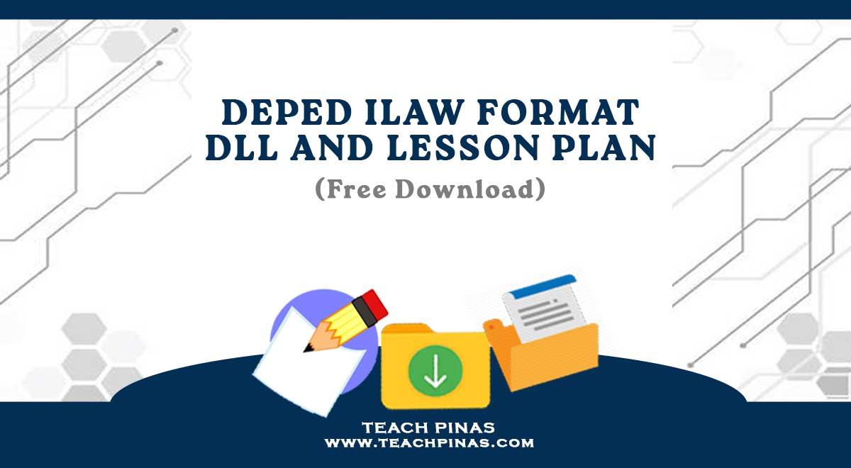 Download DepEd ILAW Format DLL and Lesson Plan